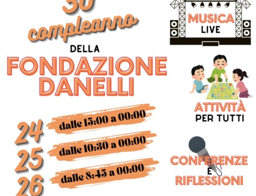 La Fondazione Danelli in festa dal 24 al 26 maggio per i suoi 30 anni